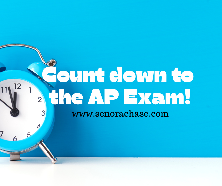 Count Down to the AP Exam – Señora Chase